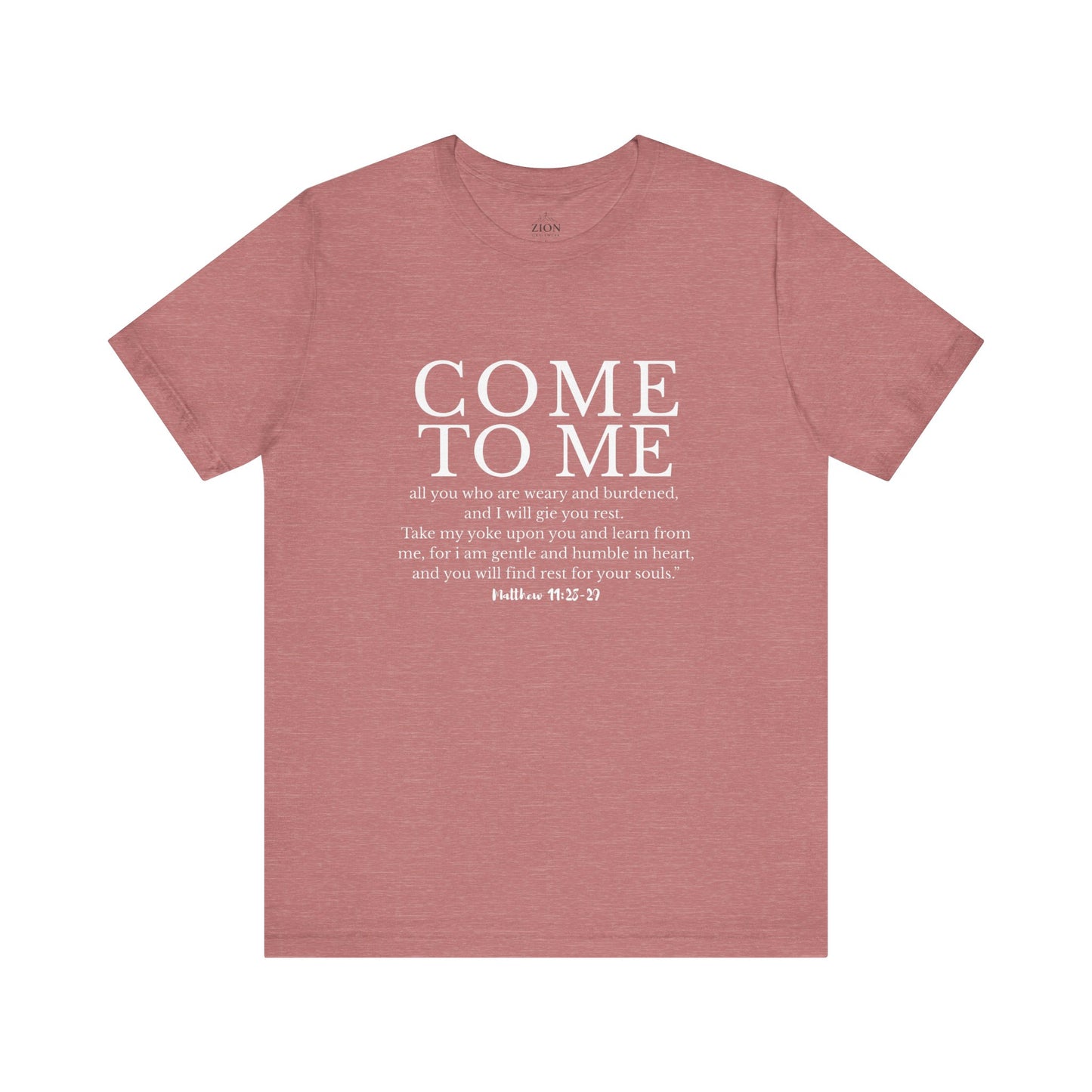 "Come to Me" — Christian Scripture Tee (Matthew 11:28-29)