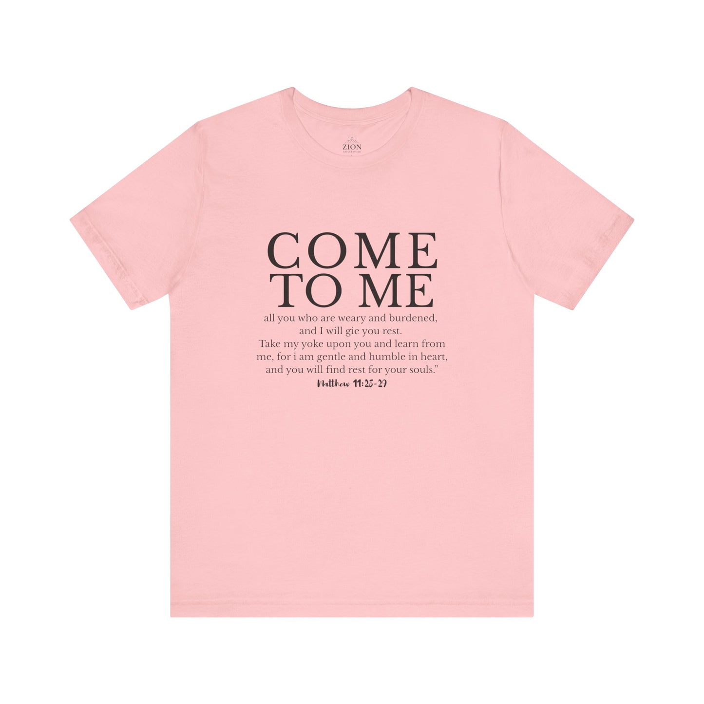 "Come to Me" — Christian Scripture Tee (Matthew 11:28-29)
