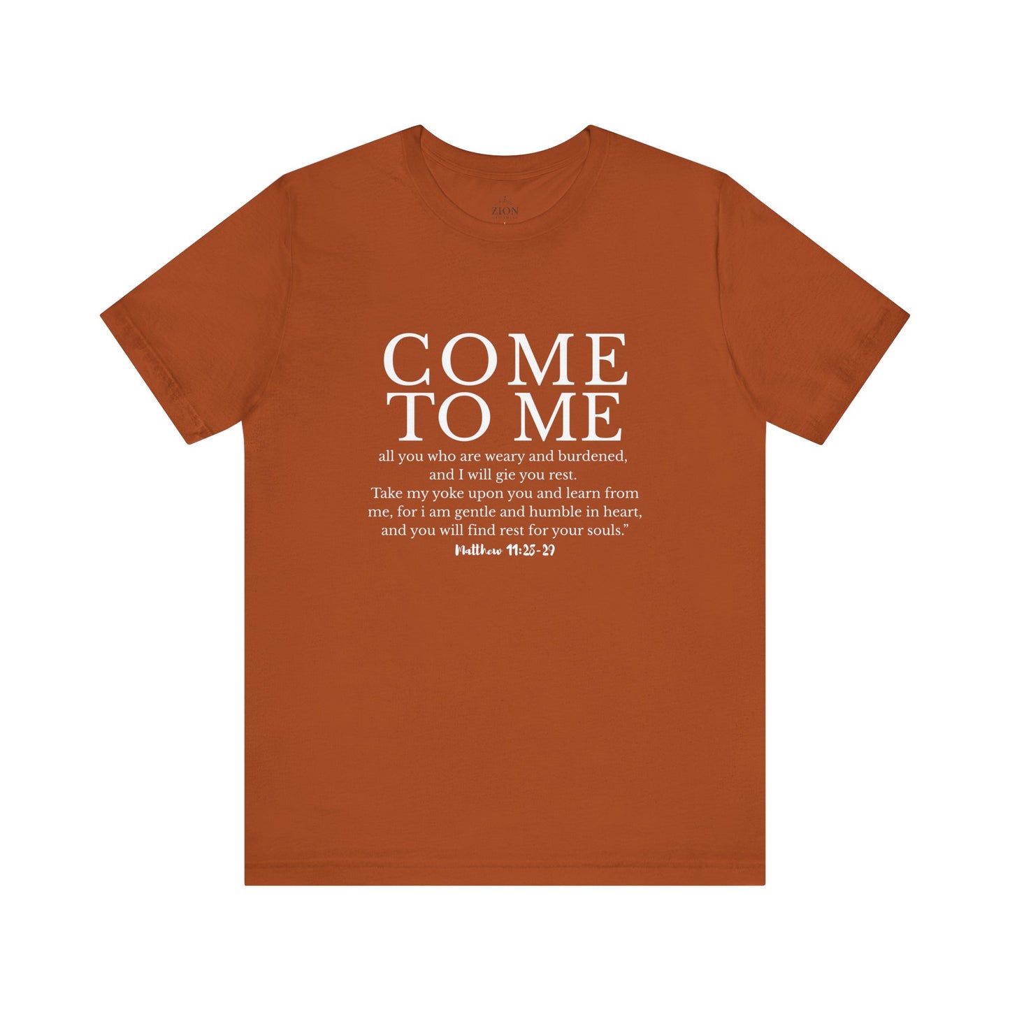 "Come to Me" — Christian Scripture Tee (Matthew 11:28-29)