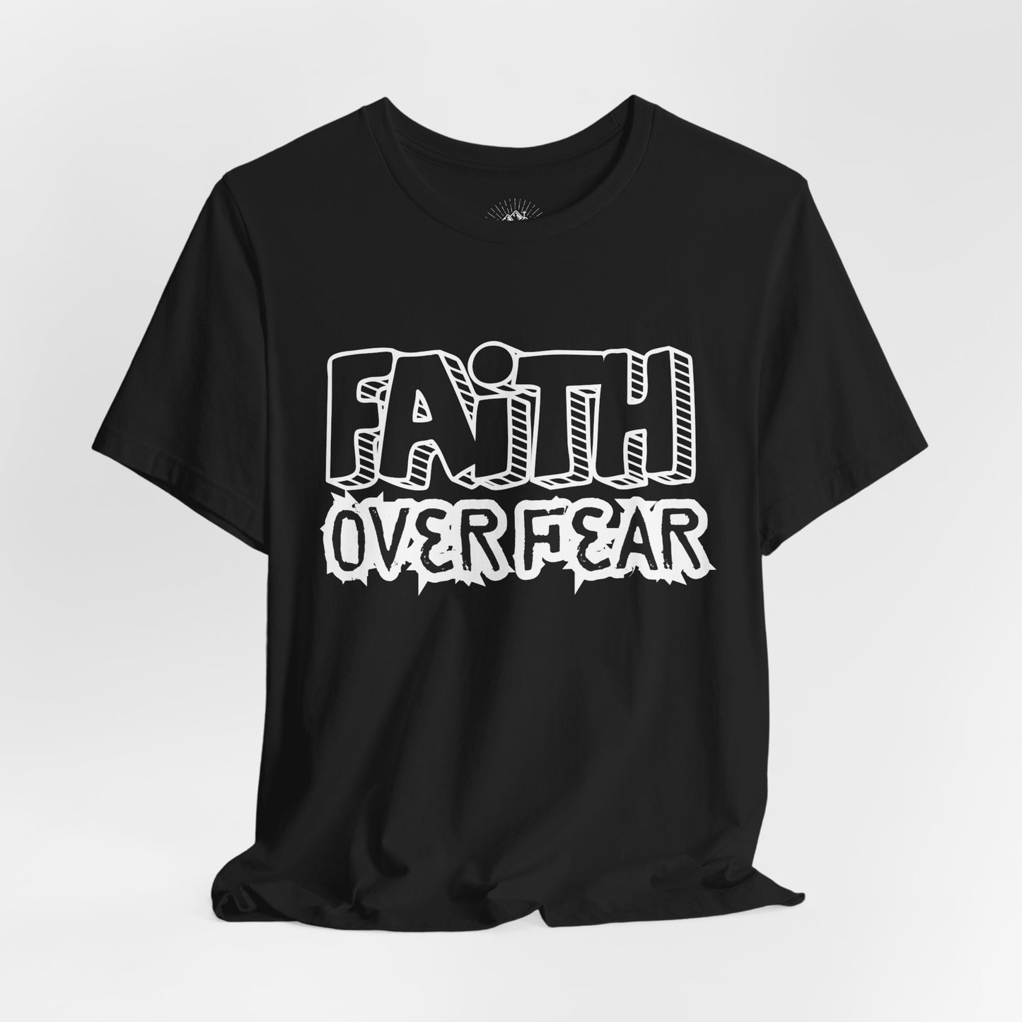 Faith Over Fear Unisex Jersey Tee - Inspirational Graphic T-Shirt