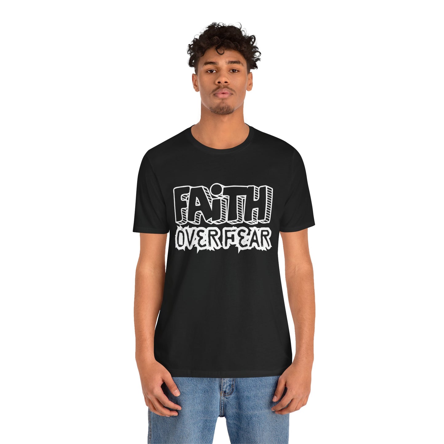 Faith Over Fear Unisex Jersey Tee - Inspirational Graphic T-Shirt