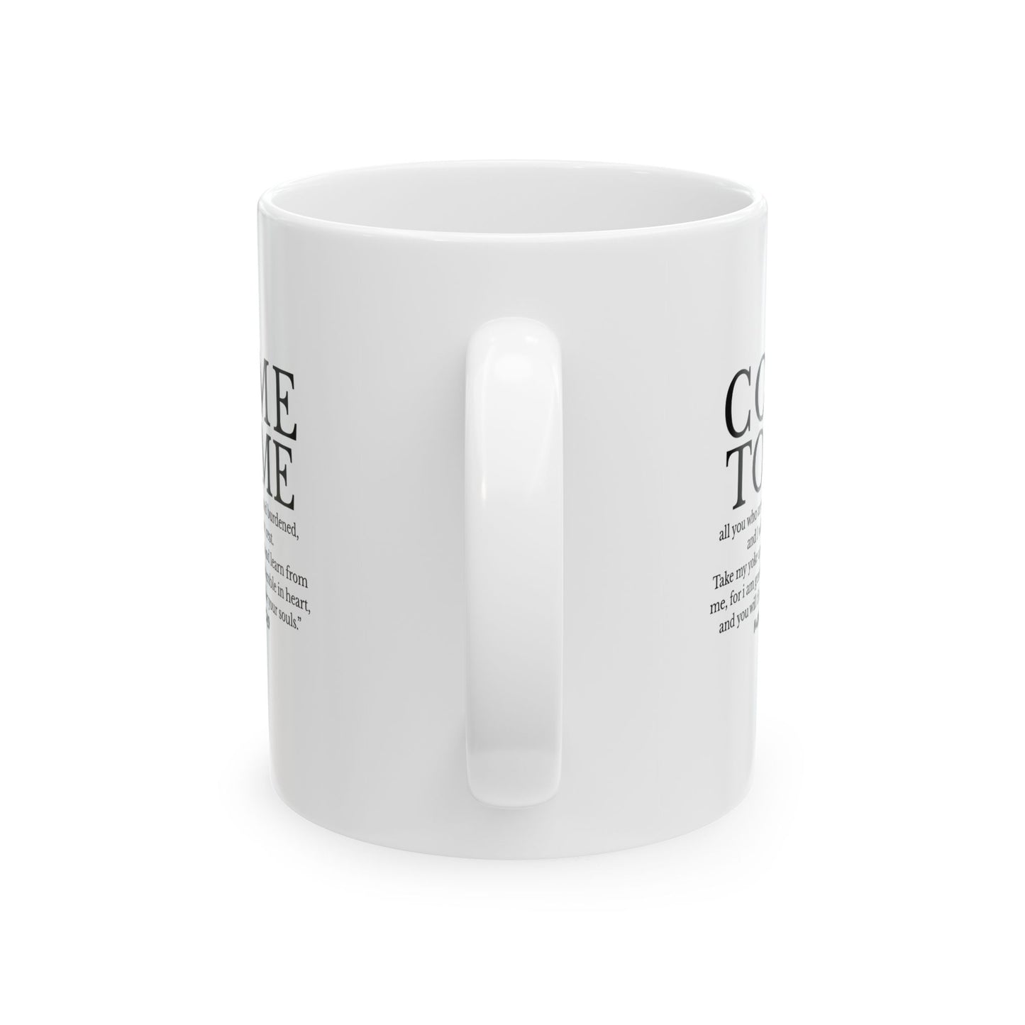 "Come to Me" – 11 oz Christian Ceramic Mug (Matthew 11:28)